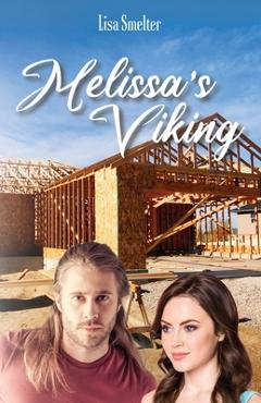 Coperta cărții 'Melissa's Viking - Lisa Smelter'