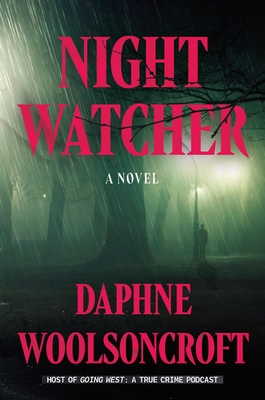 Night Watcher - Daphne Woolsoncroft
