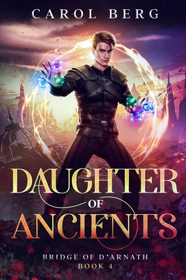 Daughter of Ancients - Carol Berg
