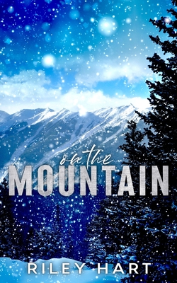 On the Mountain: Alternate Cover - Riley Hart