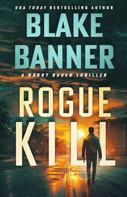 Rogue Kill - Blake Banner