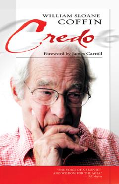 Credo - William Sloane Coffin