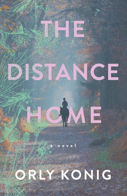 Coperta cărții 'The Distance Home - Orly Konig'