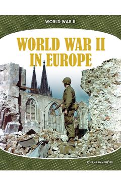 Coperta cărții 'World War II in Europe - Janie Havemeyer'