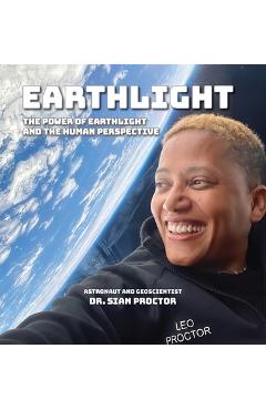 Coperta cărții 'EarthLight: The Power of EarthLight and the Human Perspective - Sian Proctor'