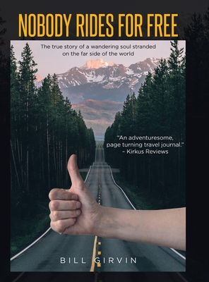 Nobody Rides For Free - Bill Girvin