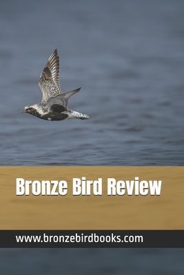 Bronze Bird Review - David Pring-mill