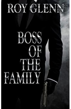 Poza produsului Boss Of The Family - Roy Glenn