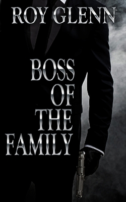 Boss Of The Family - Roy Glenn