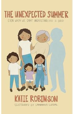 Coperta cărții 'The Unexpected Summer - Katie Robinson'
