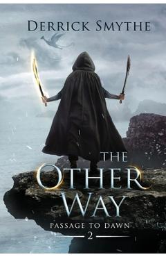 Coperta cărții 'The Other Way - Derrick Smythe'