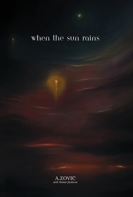 When The Sun Rains - A. Zovic