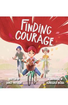 Coperta cărții 'Finding Courage - Darcy Pattison'