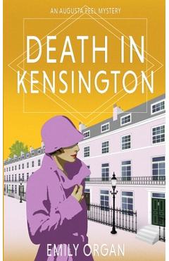 Coperta cărții 'Death in Kensington - Emily Organ'