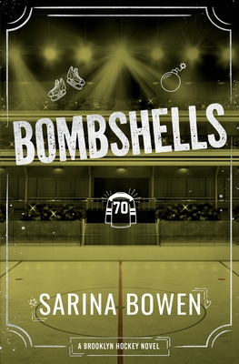 Bombshells - Sarina Bowen