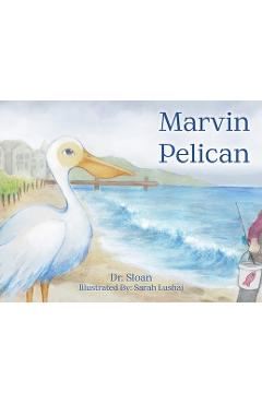 Coperta cărții 'Marvin Pelican -'