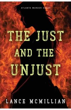 Coperta cărții 'The Just and the Unjust - Lance Mcmillian'