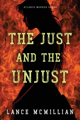 Coperta cărții 'The Just and the Unjust - Lance Mcmillian'