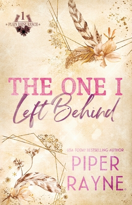 The One I Left Behind (Large Print) - Piper Rayne