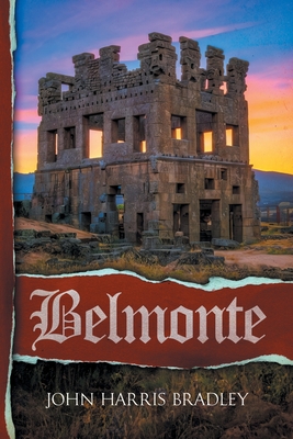 Coperta cărții 'Belmonte - John Harris Bradley'