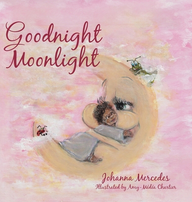 Goodnight Moonlight - Johanna Mercedes