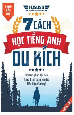 Coperta cărții '7 Cách Học Tiếng Anh Du Kích -'