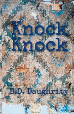 Coperta cărții 'Knock Knock - Heather Daughrity'