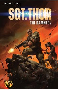 Coperta cărții 'SGT. THOR the Damned - Jason Anspach'