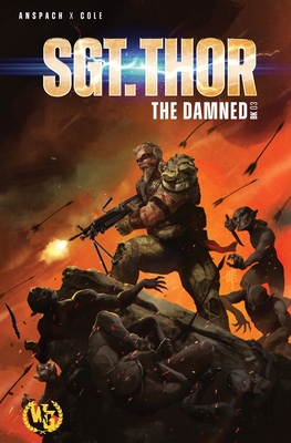 SGT. THOR the Damned - Jason Anspach