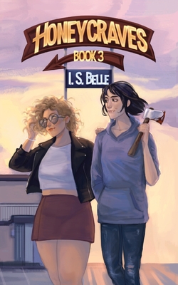 Honeycraves (HONEYBLOODS #3) - I. S. Belle