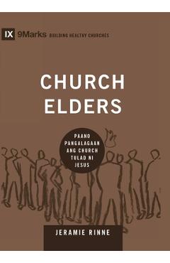 Coperta cărții 'Church Elders (Taglish): How to Shepherd God's People Like Jesus / Paano Pangalagaan ang Church Tulad ni Jesus -'