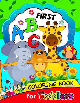 First ABC Coloring book for Toddlers: Activity book for boy, girls, kids Ages 2-4,3-5,4-8 (Coloring and Tracing Alphabet and Shape) -