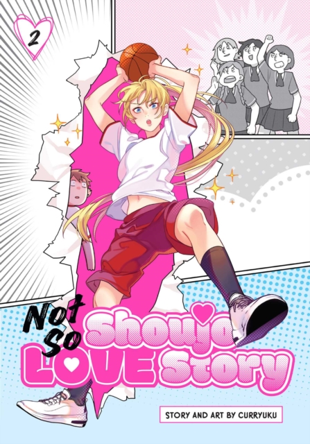 Not So Shoujo Love Story, Vol. 2 -