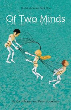 Coperta cărții 'Of Two Minds: The Minds Series, Book One - Perry Nodelman'