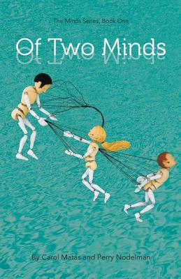Coperta cărții 'Of Two Minds: The Minds Series, Book One - Perry Nodelman'