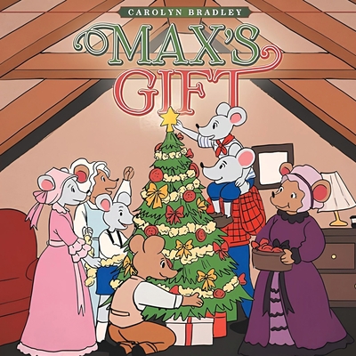 Max's Gift - Carolyn Bradley