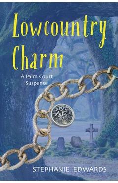 Coperta cărții 'Lowcountry Charm - Stephanie Edwards'