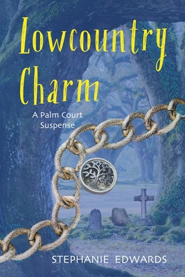 Lowcountry Charm - Stephanie Edwards