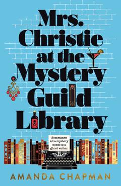 Poza produsului Mrs. Christie at the Mystery Guild Library - Amanda Chapman