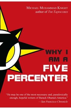 Coperta cărții 'Why I Am a Five Percenter - Michael Muhammad Knight'