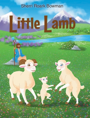 Little Lamb - Sherri Roark Bowman