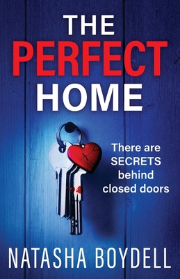 The Perfect Home - Natasha Boydell