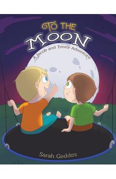 Poza produsului To the Moon - Sarah Geddes