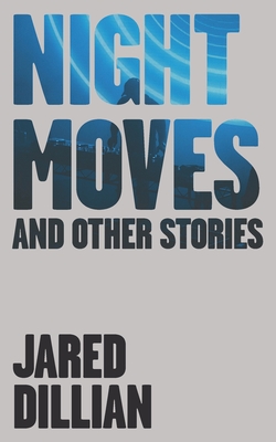 Night Moves: And other stories - Jared Dillian