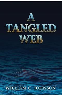Coperta cărții 'A Tangled Web - Bill Johnson'