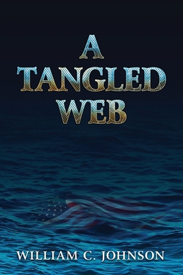 Coperta cărții 'A Tangled Web - Bill Johnson'