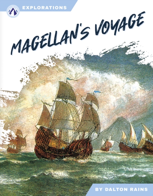 Magellan's Voyage - Dalton Rains