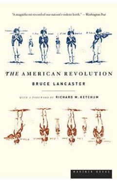 Poza produsului The American Revolution - Bruce Lancaster