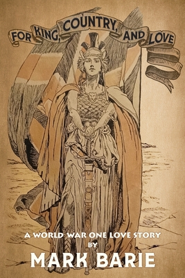 For King, Country, and Love - Mark Barie