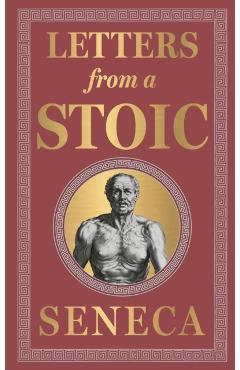 Poza produsului Letters from a Stoic: (Deluxe Hardbound Edition) - 